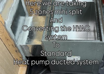 A partially installed HVAC duct system with tools on the floor and text describing the HVAC conversion.